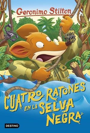 CUATRO RATONES EN LA SELVA NEGRA | 9788408187929 | STILTON, GERONIMO | Llibreria La Font de Mimir - Llibreria online Barcelona - Comprar llibres català i castellà