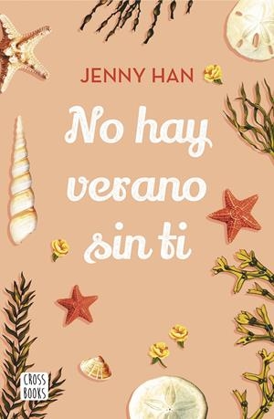 NO HAY VERANO SIN TI | 9788408208549 | HAN, JENNY | Llibreria La Font de Mimir - Llibreria online Barcelona - Comprar llibres català i castellà
