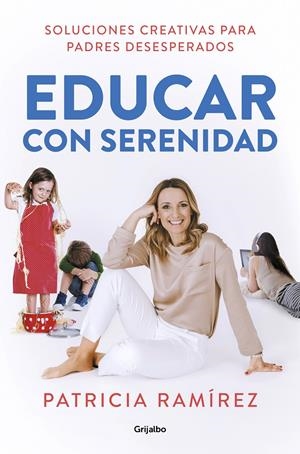 EDUCAR CON SERENIDAD | 9788425357756 | RAMÍREZ, PATRICIA | Llibreria La Font de Mimir - Llibreria online Barcelona - Comprar llibres català i castellà