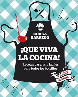 ¡QUE VIVA LA COCINA! | 9788417338404 | BARREDO, GORKA | Llibreria La Font de Mimir - Llibreria online Barcelona - Comprar llibres català i castellà