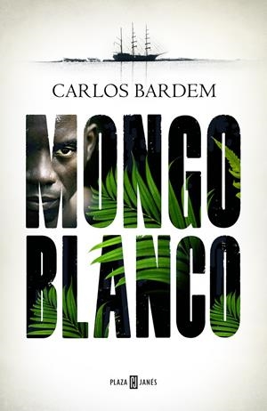 MONGO BLANCO | 9788401022647 | BARDEM, CARLOS | Llibreria La Font de Mimir - Llibreria online Barcelona - Comprar llibres català i castellà