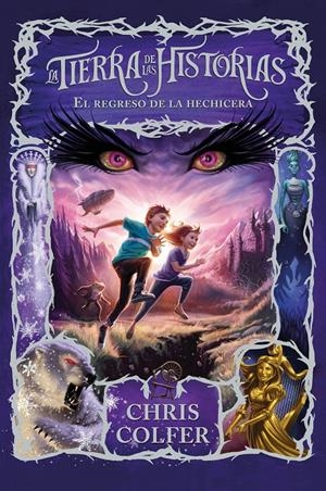 EL REGRESO DE LA HECHICERA (LA TIERRA DE LAS HISTORIAS 2) | 9788420434339 | COLFER, CHRIS | Llibreria La Font de Mimir - Llibreria online Barcelona - Comprar llibres català i castellà