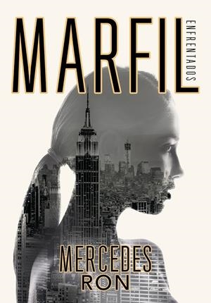 MARFIL (ENFRENTADOS 1) | 9788417671488 | RON, MERCEDES | Llibreria La Font de Mimir - Llibreria online Barcelona - Comprar llibres català i castellà
