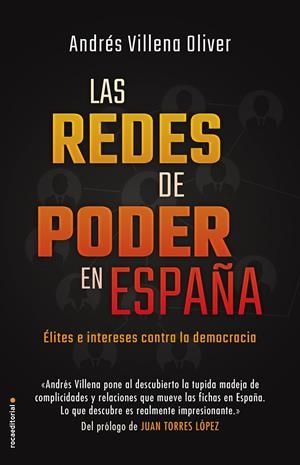 LAS REDES DE PODER EN ESPAÑA | 9788417541514 | VILLENA, ANDRÉS | Llibreria La Font de Mimir - Llibreria online Barcelona - Comprar llibres català i castellà