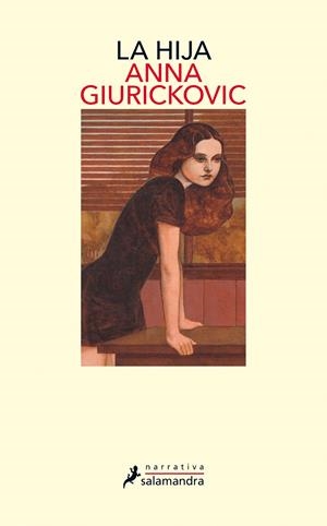 LA HIJA | 9788498389357 | GIURICKOVIC DATO, ANNA | Llibreria La Font de Mimir - Llibreria online Barcelona - Comprar llibres català i castellà