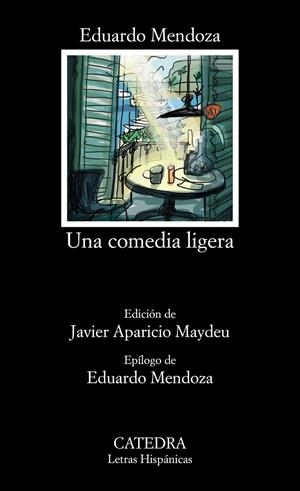 UNA COMEDIA LIGERA | 9788437640082 | MENDOZA, EDUARDO | Llibreria La Font de Mimir - Llibreria online Barcelona - Comprar llibres català i castellà