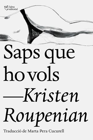 SAPS QUE HO VOLS | 9788412006902 | ROUPENIAN, KRISTEN | Llibreria La Font de Mimir - Llibreria online Barcelona - Comprar llibres català i castellà