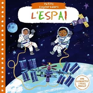 PETITS EXPLORADORS. L'ESPAI | 9788499069746 | VARIOS AUTORES | Llibreria La Font de Mimir - Llibreria online Barcelona - Comprar llibres català i castellà