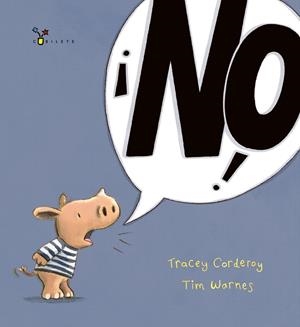 ¡NO! | 9788421679616 | CORDEROY, TRACEY | Llibreria La Font de Mimir - Llibreria online Barcelona - Comprar llibres català i castellà