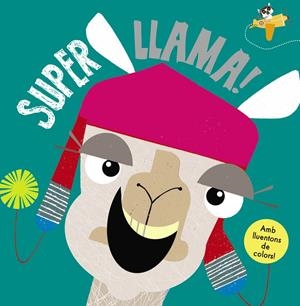 SUPERLLAMA! | 9788499069982 | GREENING, ROSIE | Llibreria La Font de Mimir - Llibreria online Barcelona - Comprar llibres català i castellà