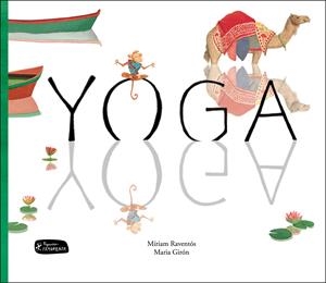 YOGA | 9788415518495 | RAVENTÓS BARANGÉ, MÍRIAM | Llibreria La Font de Mimir - Llibreria online Barcelona - Comprar llibres català i castellà