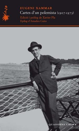 CARTES D'UN POLEMISTA | 9788477275732 | XAMMAR PUIGVENTÓS, EUGENI | Llibreria La Font de Mimir - Llibreria online Barcelona - Comprar llibres català i castellà