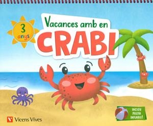 VACANCES AMB EN CRABI (5 ANYS) | 9788468266985 | M.ª D. MIGUEL/J. C. LÓPEZ | Llibreria La Font de Mimir - Llibreria online Barcelona - Comprar llibres català i castellà