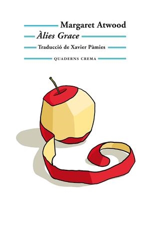 ÀLIES GRACE | 9788477276104 | ATWOOD, MARGARET | Llibreria La Font de Mimir - Llibreria online Barcelona - Comprar llibres català i castellà