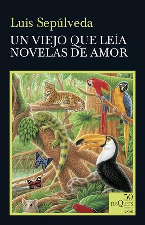 UN VIEJO QUE LEÍA NOVELAS DE AMOR | 9788490667057 | SEPÚLVEDA, LUIS | Llibreria La Font de Mimir - Llibreria online Barcelona - Comprar llibres català i castellà