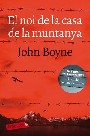 EL NOI DE LA CASA DE LA MUNTANYA | 9788417031862 | BOYNE, JOHN | Llibreria La Font de Mimir - Llibreria online Barcelona - Comprar llibres català i castellà