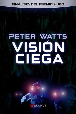 VISIÓN CIEGA | 9788498891201 | WATTS, PETER | Llibreria La Font de Mimir - Llibreria online Barcelona - Comprar llibres català i castellà