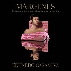 MÁRGENES | 9788417338756 | CASANOVA, EDUARDO | Llibreria La Font de Mimir - Llibreria online Barcelona - Comprar llibres català i castellà