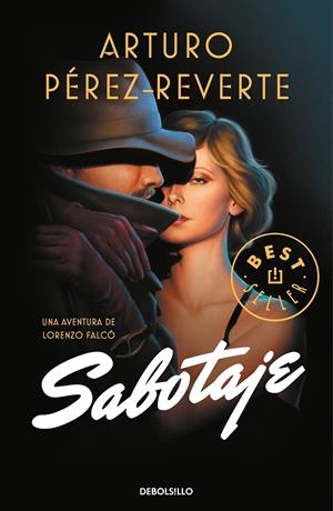 SABOTAJE (SERIE FALCÓ) | 9788466348386 | PÉREZ-REVERTE, ARTURO | Llibreria La Font de Mimir - Llibreria online Barcelona - Comprar llibres català i castellà