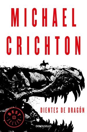 DIENTES DE DRAGÓN | 9788466347501 | CRICHTON, MICHAEL | Llibreria La Font de Mimir - Llibreria online Barcelona - Comprar llibres català i castellà