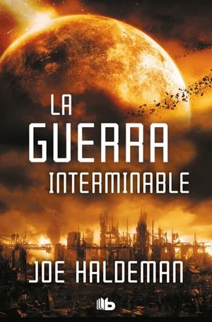 LA GUERRA INTERMINABLE | 9788490709269 | HALDEMAN, JOE | Llibreria La Font de Mimir - Llibreria online Barcelona - Comprar llibres català i castellà