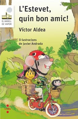 C-VVBL.111 L'ESTEVET,QUIN BON AMIC! | 9788466146241 | ALDEA LORENTE, VÍCTOR | Llibreria La Font de Mimir - Llibreria online Barcelona - Comprar llibres català i castellà