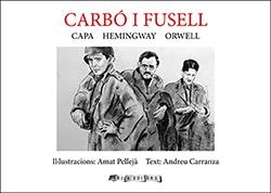 CARBÓ I FUSELL | 9788412016338 | PELLEJÀ, AMAT/CARRANZA, ANDRE | Llibreria La Font de Mimir - Llibreria online Barcelona - Comprar llibres català i castellà