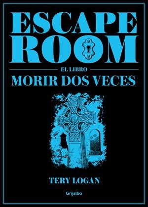 ESCAPE ROOM. EL LIBRO | 9788417338725 | LOGAN, TERY | Llibreria La Font de Mimir - Llibreria online Barcelona - Comprar llibres català i castellà