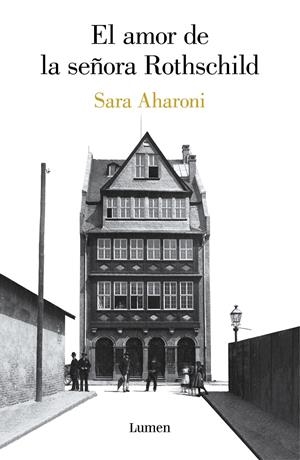 EL AMOR DE LA SEÑORA ROTHSCHILD | 9788426406804 | AHARONI, SARA | Llibreria La Font de Mimir - Llibreria online Barcelona - Comprar llibres català i castellà