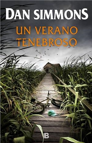 UN VERANO TENEBROSO | 9788466664738 | SIMMONS, DAN | Llibreria La Font de Mimir - Llibreria online Barcelona - Comprar llibres català i castellà