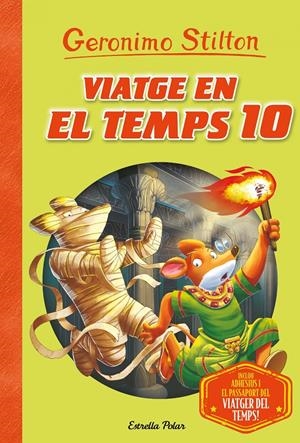 VIATGE EN EL TEMPS 10 | 9788491378273 | STILTON, GERONIMO | Llibreria La Font de Mimir - Llibreria online Barcelona - Comprar llibres català i castellà