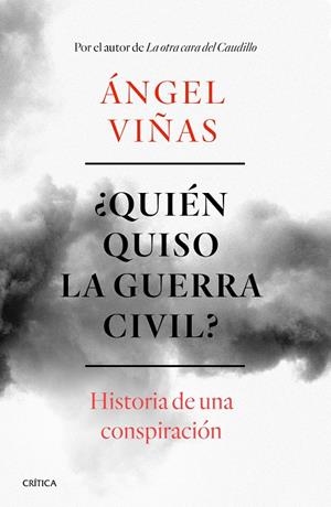 ¿QUIÉN QUISO LA GUERRA CIVIL? | 9788491990901 | VIÑAS, ÁNGEL | Llibreria La Font de Mimir - Llibreria online Barcelona - Comprar llibres català i castellà