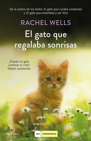 EL GATO QUE REGALABA SONRISAS | 9788417128739 | WELLS, RACHEL | Llibreria La Font de Mimir - Llibreria online Barcelona - Comprar llibres català i castellà