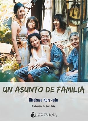 UN ASUNTO DE FAMILIA | 9788416858958 | KORE-EDA, HIROKAZU | Llibreria La Font de Mimir - Llibreria online Barcelona - Comprar llibres català i castellà