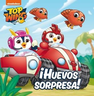 ¡HUEVOS SORPRESA! (TOP WING) | 9788448852320 | NICKELODEON, | Llibreria La Font de Mimir - Llibreria online Barcelona - Comprar llibres català i castellà