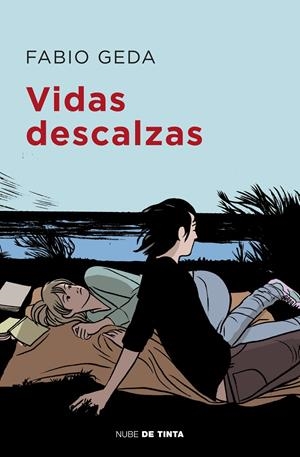 VIDAS DESCALZAS | 9788416588985 | GEDA, FABIO | Llibreria La Font de Mimir - Llibreria online Barcelona - Comprar llibres català i castellà