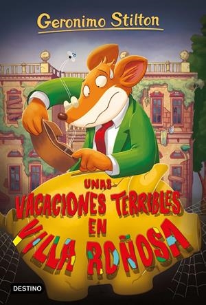 UNAS VACACIONES TERRIBLES EN VILLA ROÑOSA | 9788408209638 | STILTON, GERONIMO | Llibreria La Font de Mimir - Llibreria online Barcelona - Comprar llibres català i castellà