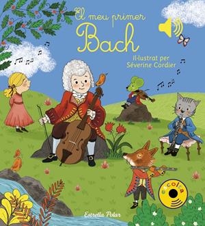 EL MEU PRIMER BACH | 9788491377016 | CORDIER, SEVERINE | Llibreria La Font de Mimir - Llibreria online Barcelona - Comprar llibres català i castellà