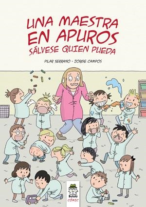UNA MAESTRA EN APUROS | 9788494954948 | SERRANO BURGOS, PILAR | Llibreria La Font de Mimir - Llibreria online Barcelona - Comprar llibres català i castellà