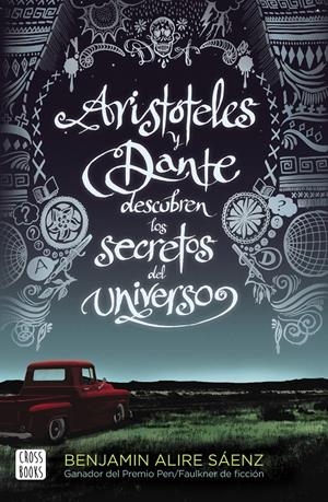 ARISTÓTELES Y DANTE DESCUBREN LOS SECRETOS DEL UNIVERSO | 9788408209829 | ALIRE SAENZ, BENJAMIN | Llibreria La Font de Mimir - Llibreria online Barcelona - Comprar llibres català i castellà