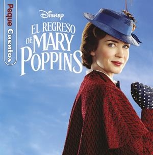 EL REGRESO DE MARY POPPINS. PEQUECUENTOS | 9788417529345 | DISNEY | Llibreria La Font de Mimir - Llibreria online Barcelona - Comprar llibres català i castellà