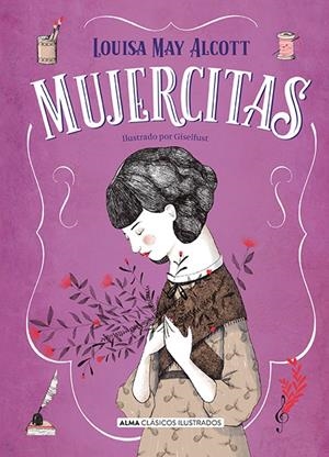 MUJERCITAS | 9788417430542 | ALCOTT, LOUISA MAY | Llibreria La Font de Mimir - Llibreria online Barcelona - Comprar llibres català i castellà
