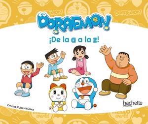 ¡DE LA A A LA Z! - DORAEMON | 9788417586324 | RUBIO NÚÑEZ, EMMA | Llibreria La Font de Mimir - Llibreria online Barcelona - Comprar llibres català i castellà