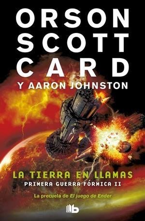 LA TIERRA EN LLAMAS (PRIMERA GUERRA FÓRMICA 2) | 9788413140100 | CARD, ORSON SCOTT/JOHNSTON, AARON | Llibreria La Font de Mimir - Llibreria online Barcelona - Comprar llibres català i castellà