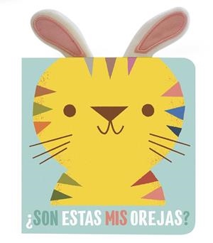 ¿SON ESTAS MIS OREJAS? TIGRE | 9788408202554 | YOYO | Llibreria La Font de Mimir - Llibreria online Barcelona - Comprar llibres català i castellà