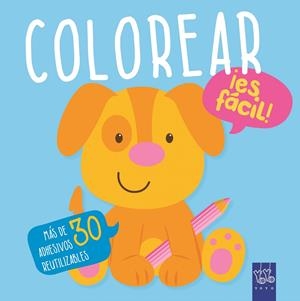COLOREAR ¡ES FÁCIL! PERRO | 9788408166351 | YOYO | Llibreria La Font de Mimir - Llibreria online Barcelona - Comprar llibres català i castellà