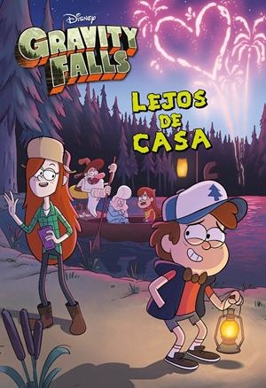 GRAVITY FALLS. LEJOS DE CASA | 9788417529956 | DISNEY | Llibreria La Font de Mimir - Llibreria online Barcelona - Comprar llibres català i castellà