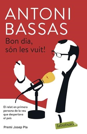 BON DIA, SÓN LES VUIT! | 9788417420826 | BASSAS, ANTONI | Llibreria La Font de Mimir - Llibreria online Barcelona - Comprar llibres català i castellà