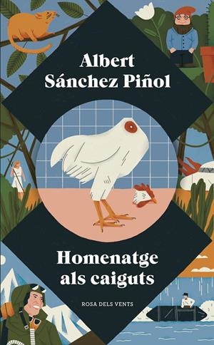 HOMENATGE ALS CAIGUTS | 9788417627034 | SÁNCHEZ PIÑOL, ALBERT | Llibreria La Font de Mimir - Llibreria online Barcelona - Comprar llibres català i castellà