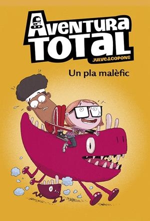 UN PLA MALÈFIC (AVENTURA TOTAL) | 9788448853143 | JULVE, ÒSCAR/COPONS, JAUME | Llibreria La Font de Mimir - Llibreria online Barcelona - Comprar llibres català i castellà